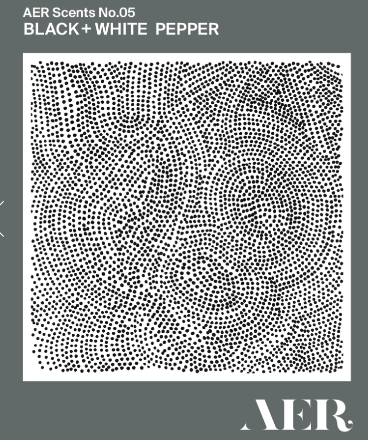 AER 05: Black+White Pepper