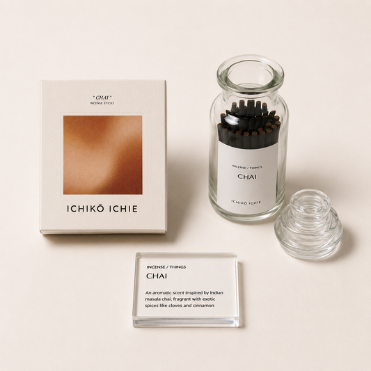CHAI - INCENCE STICKS - ICHIKŌ ICHIE
